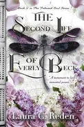 The Second Life of Everly Beck - Laura C. Reden