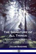 The Signature of All Things - Jacob Boehme