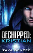 Dechipped Kristian - Taya DeVere