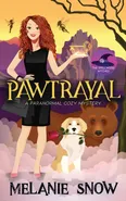 Pawtrayal - Melanie Snow
