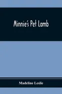 Minnie'S Pet Lamb - Madeline Leslie