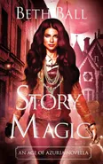 Story Magic - Beth Ball