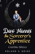 Devo Mannix the Sorcerer's Apprentice - Roland V. Boike