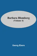 Barbara Blomberg (Volume 4) - Ebers Georg