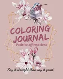 Coloring Journal Positive Affirmations. - Cristie Jameslake