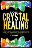 Crystal Healing - Crystal Lee