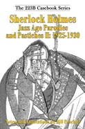 Sherlock Holmes Jazz Age Parodies and Pastiches II - Bill Peschel