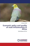 Economic policy and quality of road infrastructure in Africa - Shadrack David