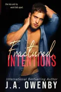 Fractured Intentions - J.A. Owenby