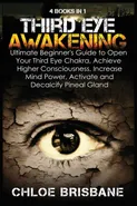 Third Eye Awakening - Chloe Brisbane