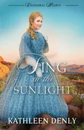 Sing in the Sunlight - Kathleen Denly