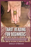 Tarot Reading for Beginners - Shelly O'Bryan