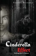 Cinderella Effect - Vaishnavi MacDonald