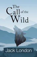 The Call of the Wild (Reader's Library Classics) - Jack London