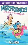 Merfriends Water Safety at the Swimming Pool - D.Z. Mah