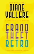 Grand Theft Retro - Diane Vallere