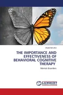 THE IMPORTANCE AND EFFECTIVENESS OF BEHAVIORAL COGNITIVE THERAPY - VALBONA UKA