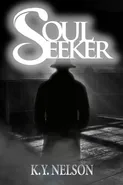 Soul Seeker - Kanisha Y Nelson