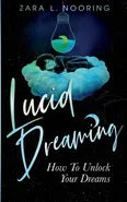 Lucid Dreaming - Zara L. Nooring