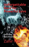 Unforgettable Race for Powerful Love - Zahir Mumin
