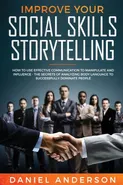 Improve Your Social Skills and Storytelling - Daniel Anderson