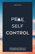 Peak Self-Control - Hasyim Said