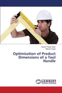 Optimization of Product Dimensions of a Tool Handle - Anoop Pratap Singh