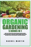 Organic Gardening - Rachel Martin