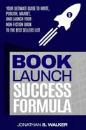 Book Launch Success Formula - Jonathan S. Walker