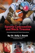 Sports Concussion and Neck Trauma - Dr. Kelly Roush