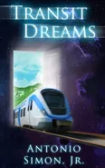 Transit Dreams - Antonio Simon