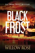 Black Frost - Willow Rose