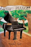 The Piano - Wanda J. Scott