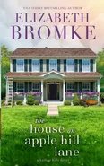 The House on Apple Hill Lane - Elizabeth Bromke