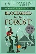 Bloodshed in the Forest - Cate Martin