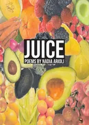 Juice - Nadia Arioli