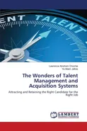 The Wonders of Talent Management and Acquisition Systems - Lawrence Abraham Onochie