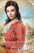 Amelia's Heartsong - Blossom Turner