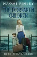 The Forsaken Children - Naomi Finley