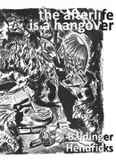 The Afterlife is a Hangover - Jason Baldinger