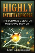 Highly Intuitive People - Kristine S. Everest
