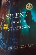 Silent From The Shadows - Craig Godfrey