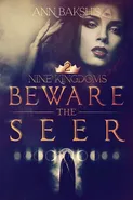 Beware the Seer - Ann Bakshis