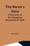The Baron'S Sons - Mór Jókai