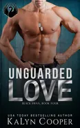 Unguarded Love - KaLyn Cooper