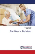 Nutrition in Geriatrics - Shailendra Singh