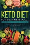 Keto Diet for Beginners #2021 - Anna Lor