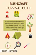 Bushcraft Survival Guide - Zach Parham