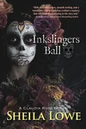 Inkslingers Ball - Sheila Lowe