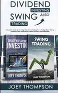 Dividend Investing & Swing Trading - Joey Thompson